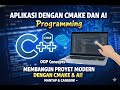 APLIKASI DENGAN CMAKE DAN AI |  Programming