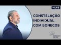 Live Constelação Individual com Bonecos EP. 92