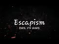 RAYE - Escapism. feat. 070 Shake