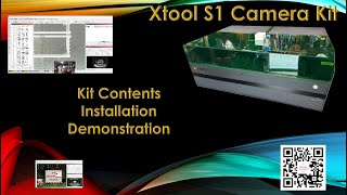 Xtool S1 Camera Kit Installation, Lightburn Configuration, and  Demonstration Net Worth