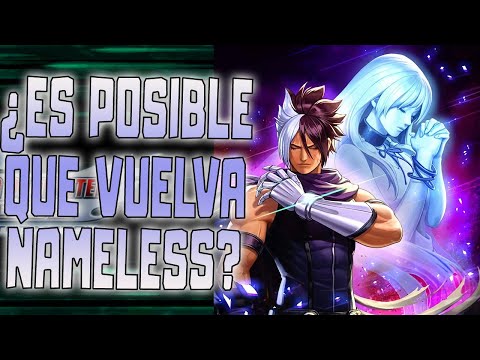 ¿Es posible que vuelva Nameless?