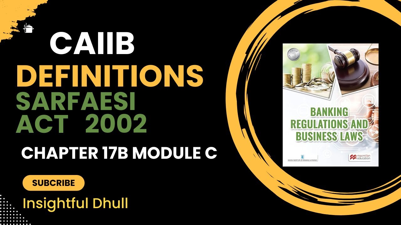 SARFAESI ACT 2002 | SECURITISATION | RECONSTRUCTION | CAIIB | BRBL