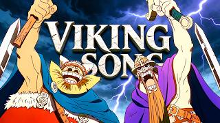 WE ROW AS ONE (Viking Chant) | One Piece AMV