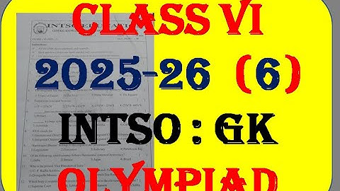 KLAS - 6 : OLYMPIADE : INTSO : GK : 2025 - 26 : Met ANTWOORDEN