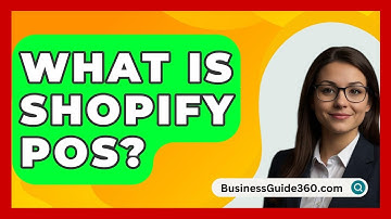What Is Shopify POS? - BusinessGuide360.com