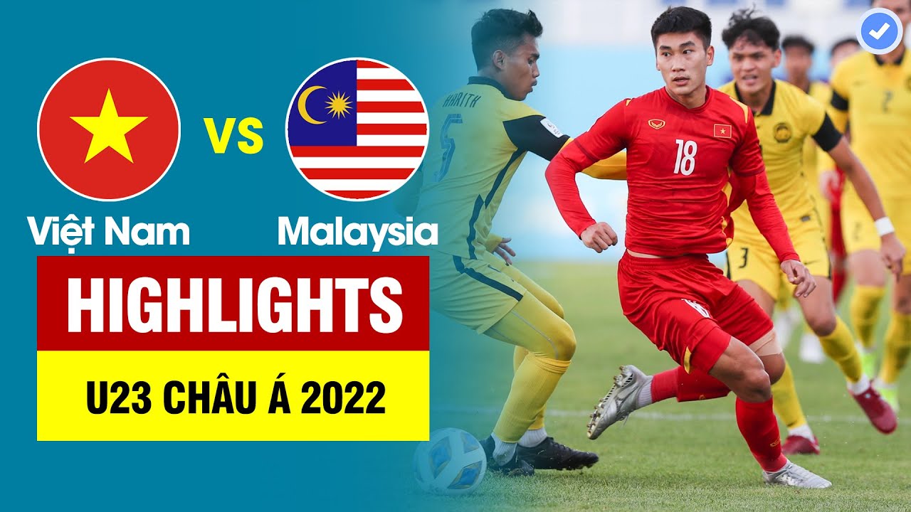 Highlights U23 Việt Nam vs U23 Malaysia | Nhâm Mạnh Dũng ghi siêu phẩm – Thẻ đỏ nghiệt ngã