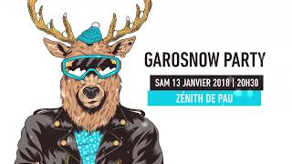 Garosnow Party - Zenith De Pau