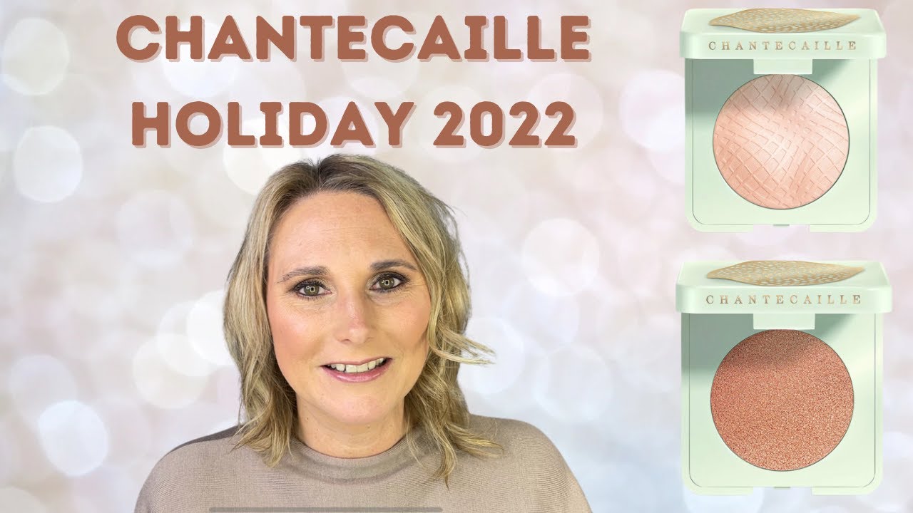 Chantecaille Holiday 2022/Full Face of Chantecaille YouTube