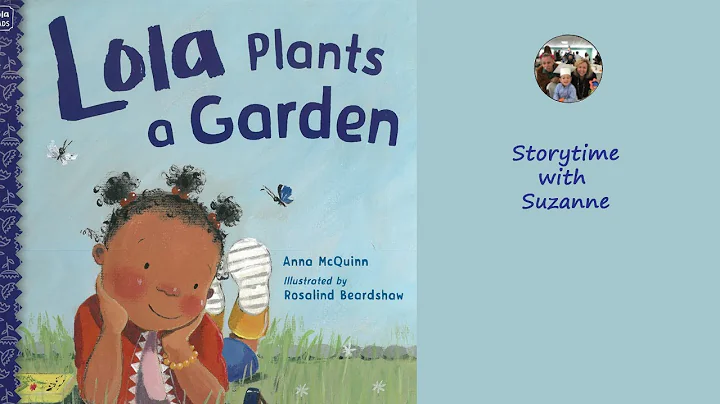 Lola Plants a Garden by Anna McQuinn  Illustrated ...