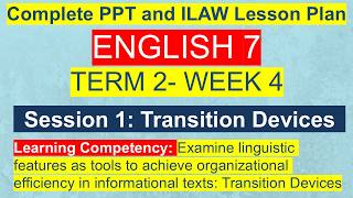 English 7 Term 2 Week 4 Session 1 | Transition Devices | MATATAG Curriculum | English Lesson