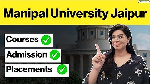 Manipal University (MAHE) | Ranking, Top Courses, Fees & Placement Details #mahe #mahemanipal