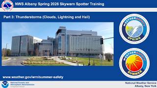 2026 Spring SKYWARN Spotter Training - Part 3