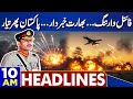 Warning to India | FM Asim Munir Statement | Pak Army Action | Shock For Modi | 10AM Dunya Headlines