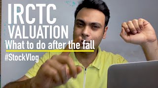 IRCTC Stock Valuation and Analysis | What will happen Next ?