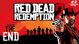 "RED DEAD REDEMPTION" – RDR2 Day #8 | THE END | FliggIsLive