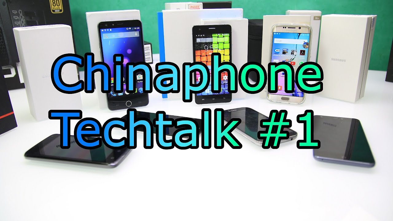 Techtalk about Chinaphones 1 by YouTube