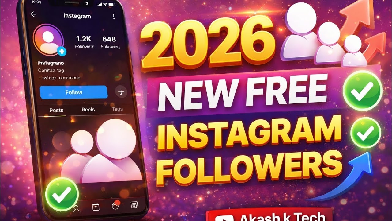 2026 New Free Instagram Followers 🔥 | Real & Working Method | Akash k Tech