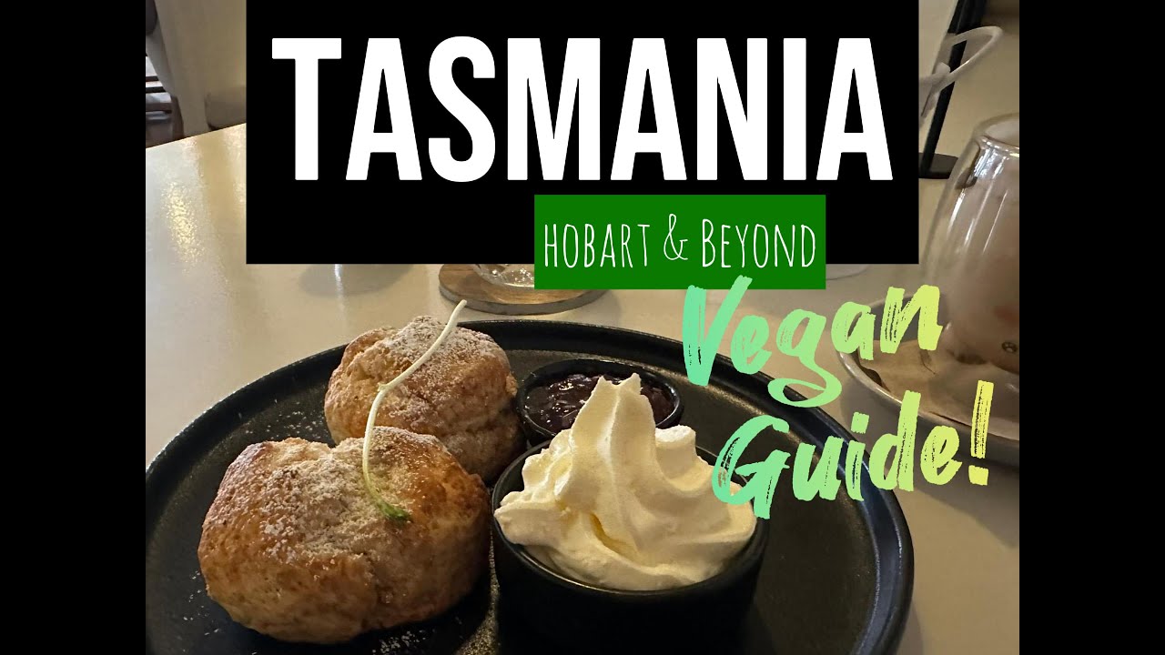 Vegan Food Guide - Tasmania (Australia)