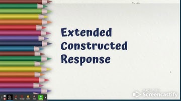 Extended Constructed Response Intro
