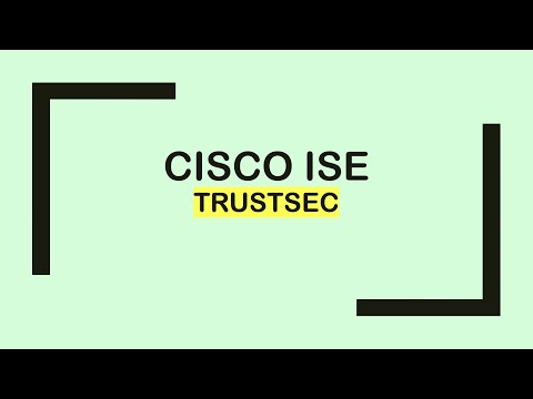 Cisco ISE: TrustSec