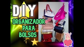 Haz un  organizador para bolsos /Diy