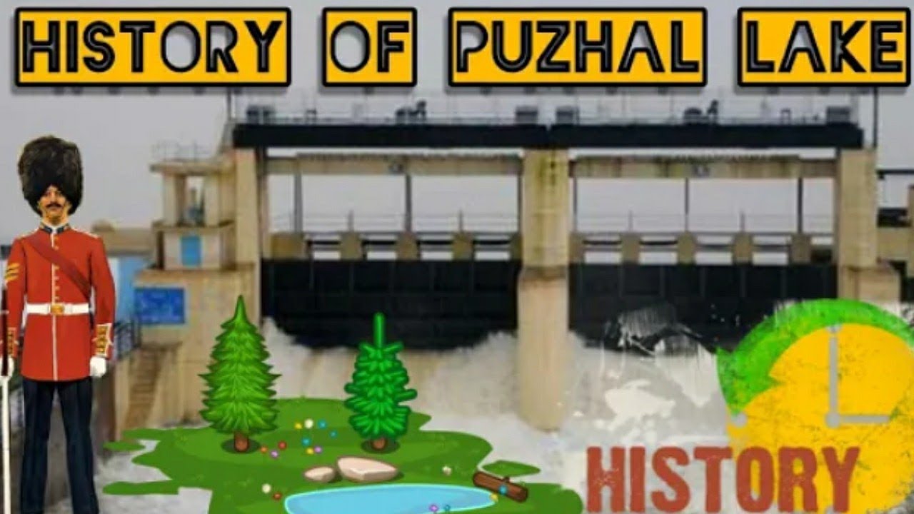 History Of Puzhal Lake Redhills