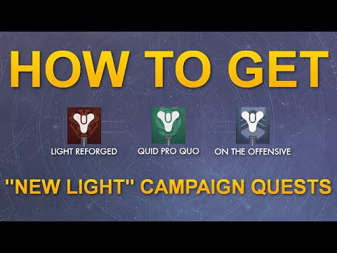 HOW TO GET "Light Reforged", "Quid Pro Quo", and "On The Offensive" QUESTLINES || DESTINY 2