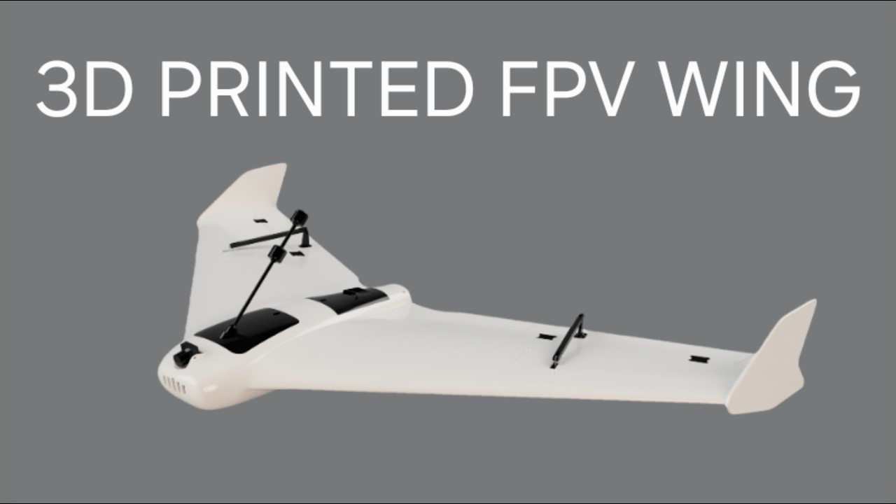 Designing the BEST 3D Printed FPV Wing