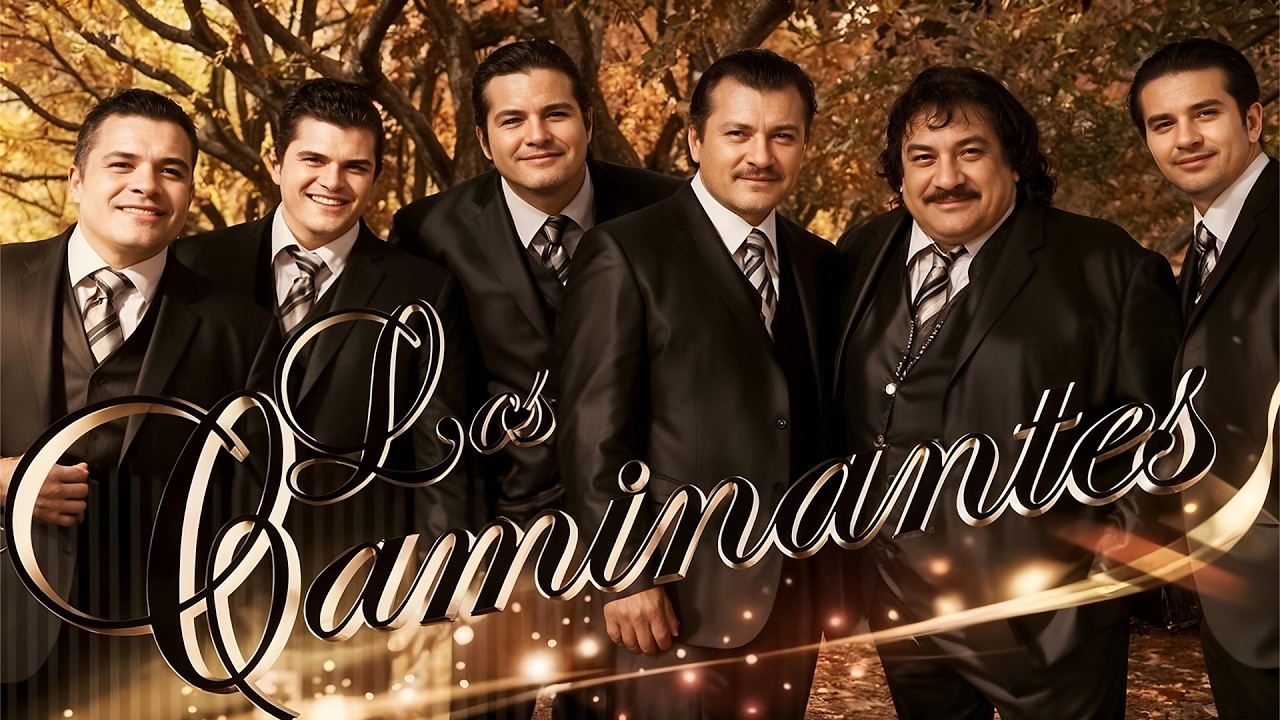 Los Caminantes Sus Mejores Exitos de Amor - Los Caminantes 30 Rancheras Romanticas Perronas 🌹