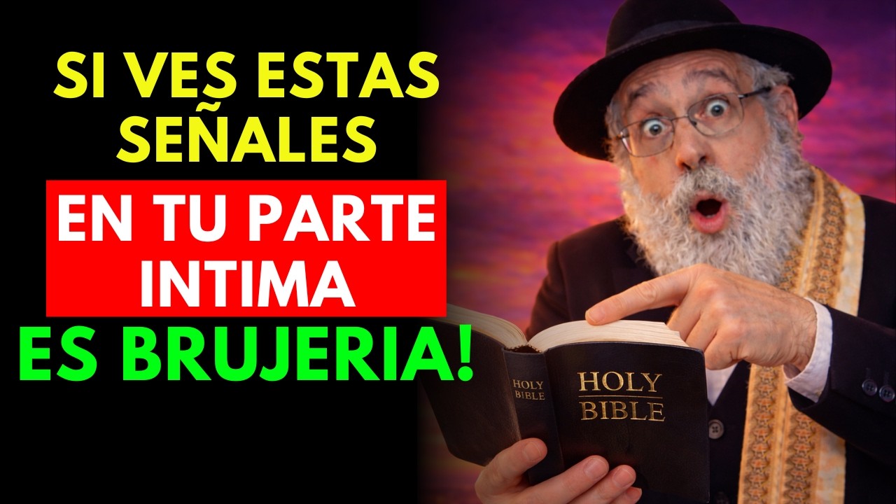 5 SEÑALES de que LA BRUJERÍA  está actuando en tu PARTE INTIMA | Sabiduría Judía
