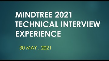 Mindtree Technical Interview Questions and Answer 2021 | Mindtree Interview Experience | 30 MAY 2021