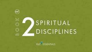 Book 2: Spiritual Disciplines – Introduction