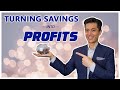 Turn Your Savings into Huge Profits with Real Estate - HERE'S HOW!