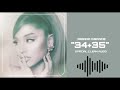 Ariana Grande 34 35 Official Clean Audio Ariana Grande 34 35 Official Clean Audio