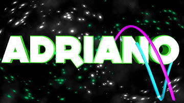 Intro Adriano Films Personalizada :3