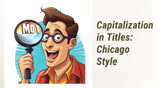 Mastering Capitalization in Titles: Chicago Style