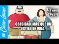 Obesidad, algo más que un estilo de vida | Por el Placer de Vivir con el Dr. César Lozano.