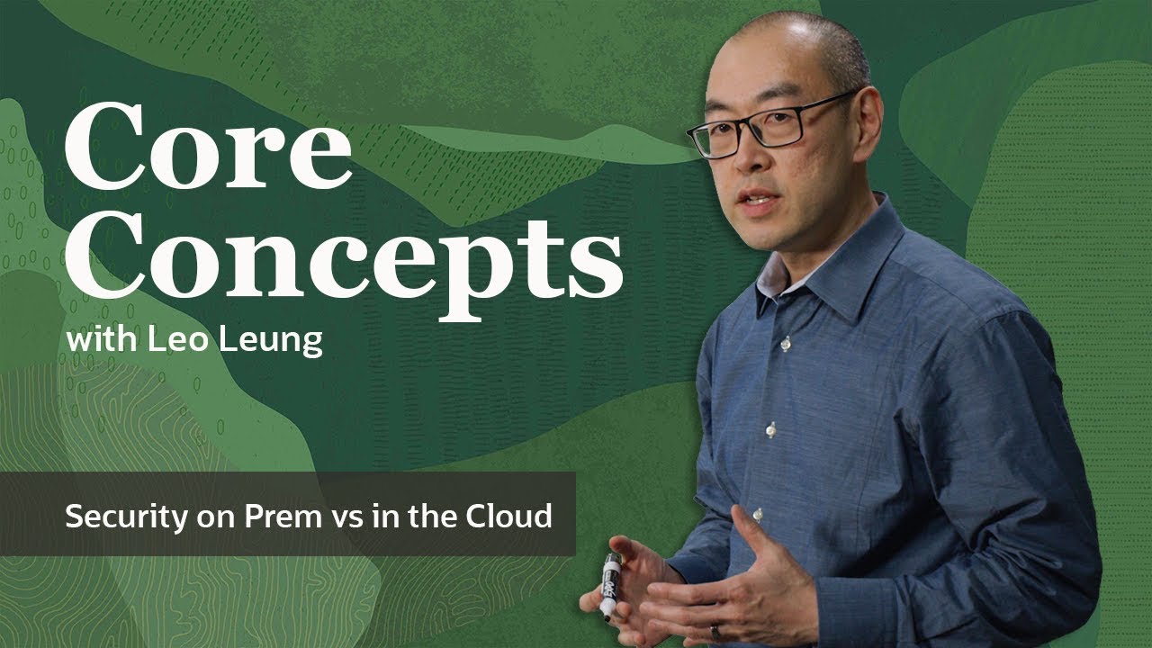 Core Concepts: Security On-Prem vs in the Cloud