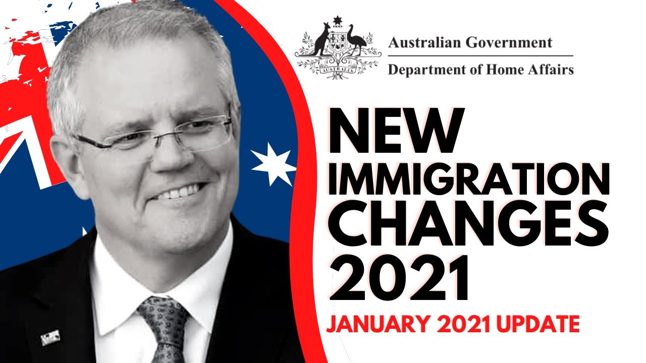 UPCOMING AUSTRALIAN  IMMIGRATION CHANGES 2021 - AUSTRALIAN SKILLED MIGRATION PROGRAM