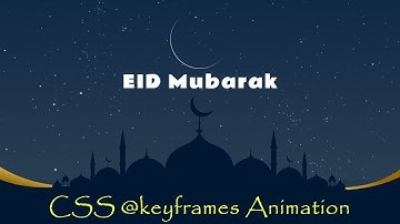 EID MUBARAK - Pure Html Css Design - CSS @keyframes Animation | NoorHUB