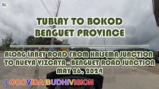 Tublay to Bokod Benguet Cordillera Along Labey Road Halsema Junction-AH110 Junction (May 26, 2024)