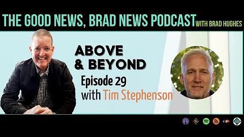 Above & Beyond | Episode 29 with Tim Stephenson