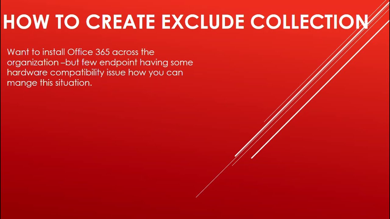Lecture 23 How to create exclude collection in SCCM