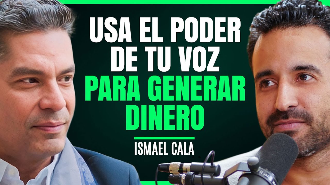 Como Ganar Millones De Dólares Utilizando Tu Voz (Y cualquier persona lo puede hacer) -Ismael Cala