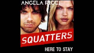 Download Lagu Angela Ricci – Here To Stay (“Squatters” OST) MP3