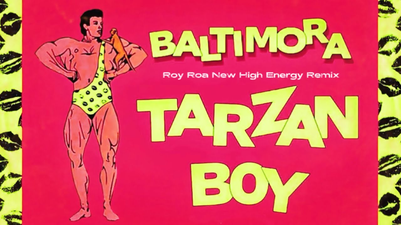 ⁣Baltimora -Tarzan Boy (Roy Roa New High Energy Remix)