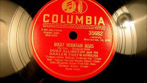 ROCKY MOUNTAIN BLUES by Duke Ellington and his Harlem Foot Warmers 1930