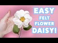 Easy felt flower daisy diy tutorial under 7 mins