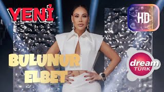 Li̇net & Büken I Bulunur Elbet Klibiyle İlk Kez Dreamtürk Tvde