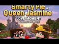 Smartify and Queen Jasmine in one block series love moment 💕💕💕.......